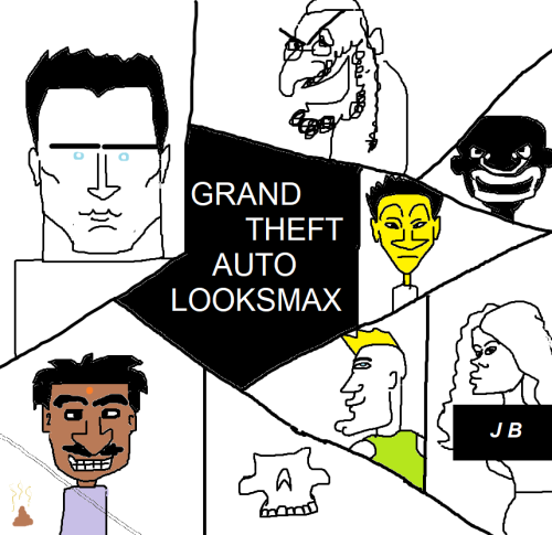 looksmaxgrandtheftauto.png